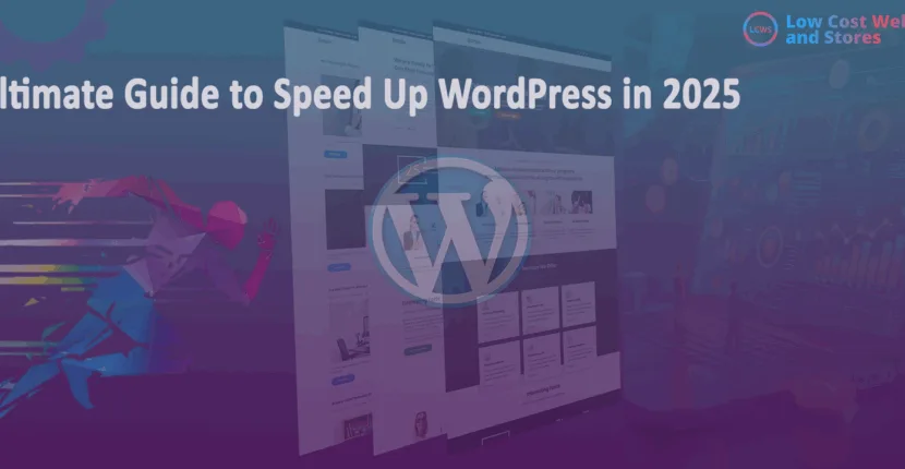How Can You Speed Up WordPress in 2025?