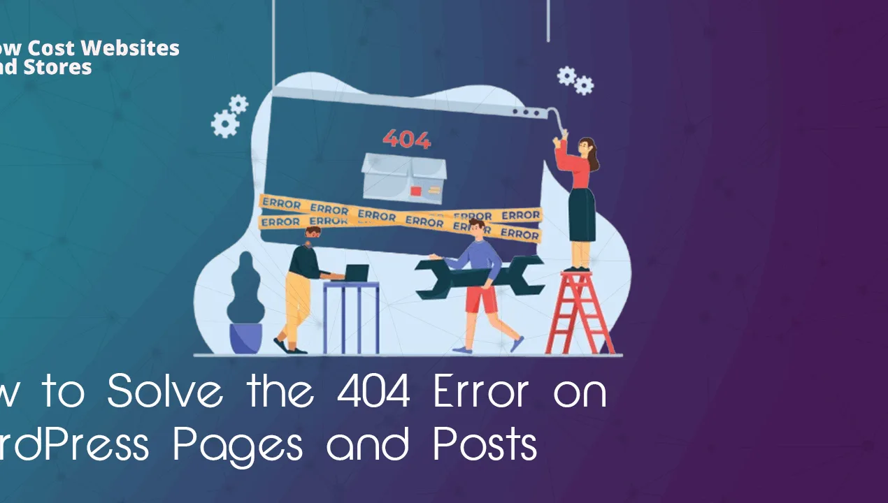How to Solve the 404 Error on WordPress Pages and Posts